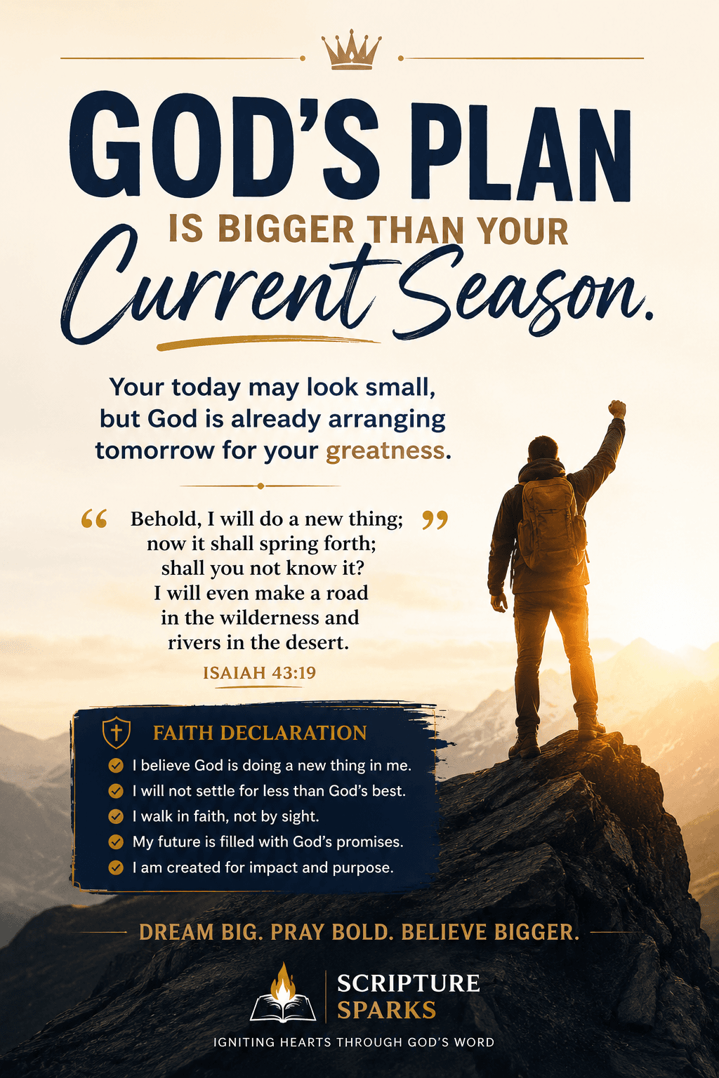 God's Plan Is Bigger Than Your Current Season — Isaiah 43:19